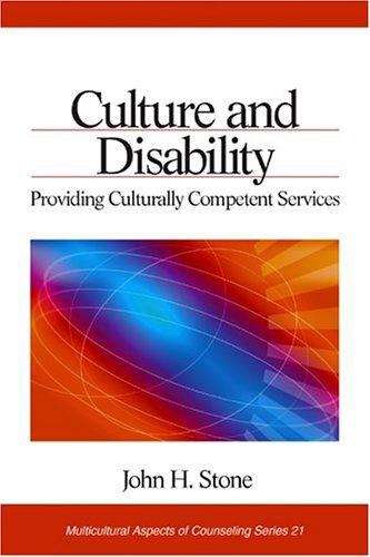Book cover of Culture And Disability: Providing Culturally Competent Services