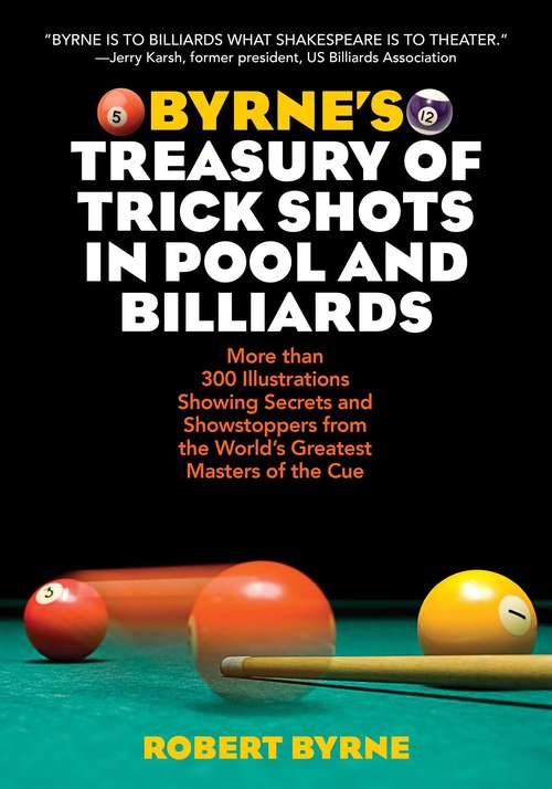 Book cover of Byrne's Treasury of Trick Shots in Pool and Billiards