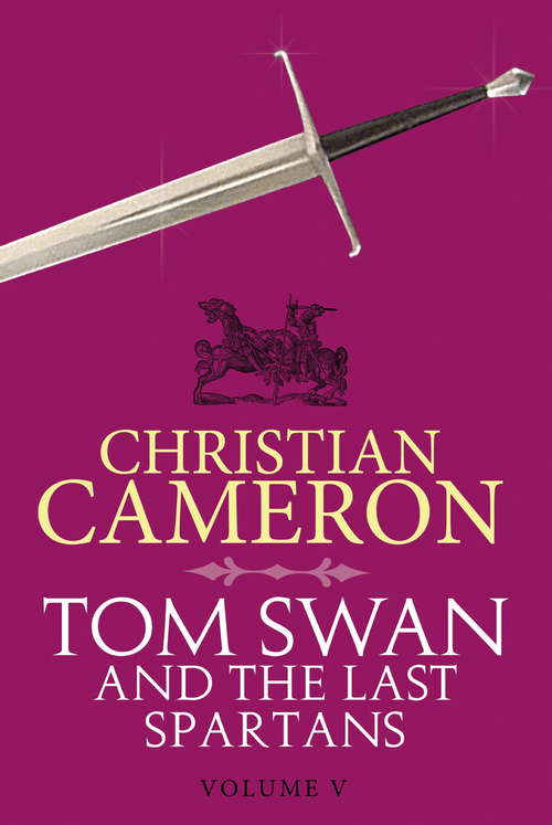 Book cover of Tom Swan and the Last Spartans: Part Five
