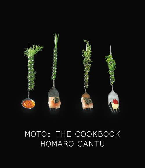 Book cover of Moto: The Cookbook