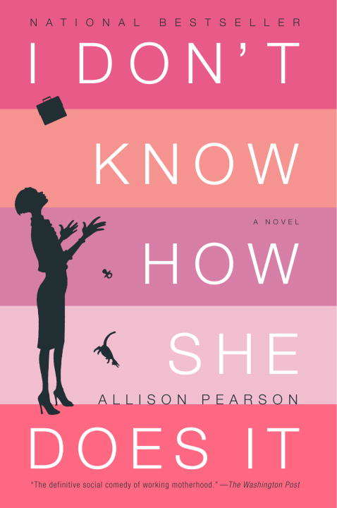 Book cover of I Don't Know How She Does It