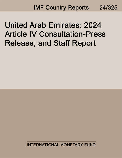 Book cover of United Arab Emirates: 2024 Article IV Consultation-Press Release; and Staff Report