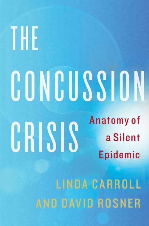 Book cover of The Concussion Crisis