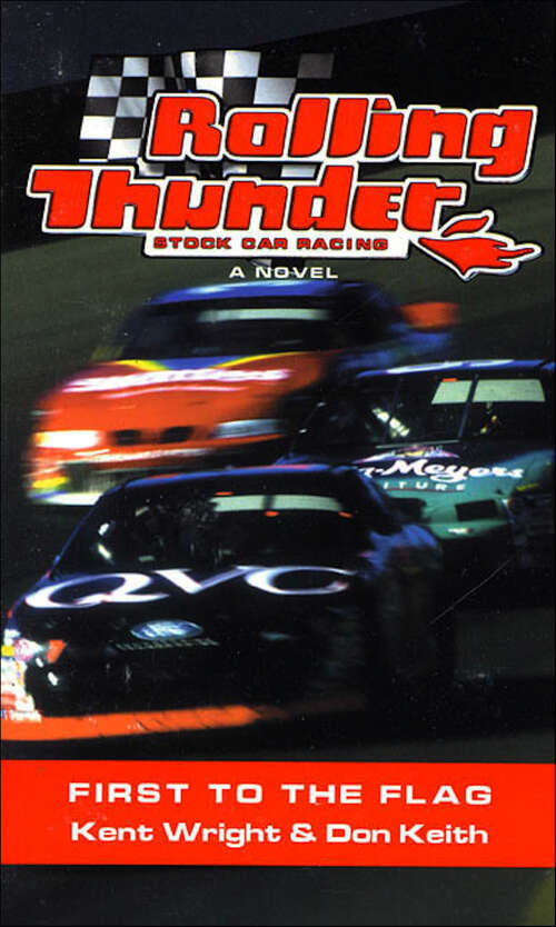 Book cover of Rolling Thunder Stock Car Racing: A Novel