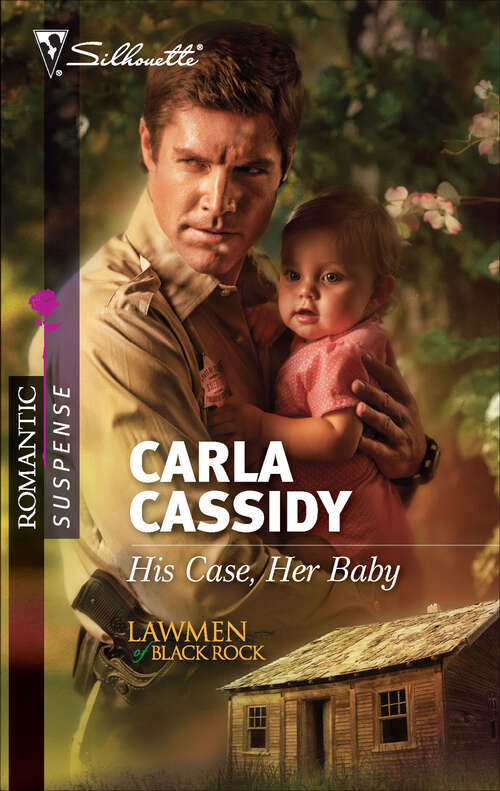 Book cover of His Case, Her Baby (Lawmen of Black Rock #1)