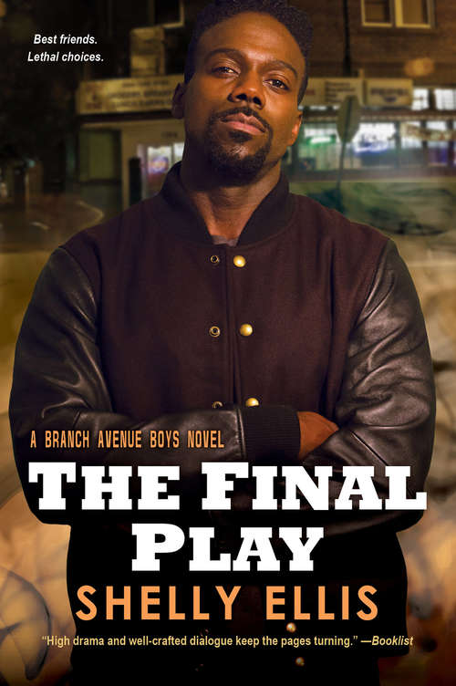 The Final Play (The Branch Avenue Boys #3)