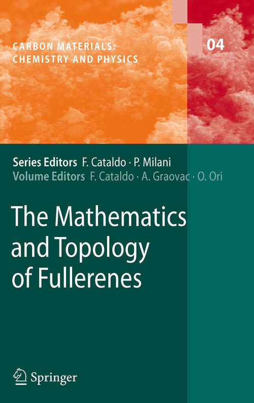 Book cover of The Mathematics and Topology of Fullerenes