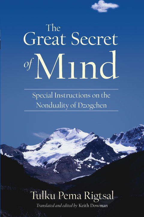 Book cover of The Great Secret of Mind: Special Instructions on the Nonduality of Dzogchen