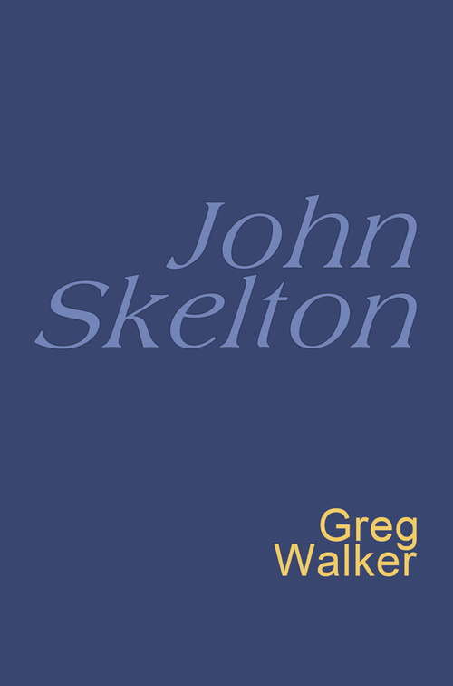 Book cover of John Skelton: Everyman Poetry