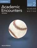 Academic Encounters Reading Writing: American Studies