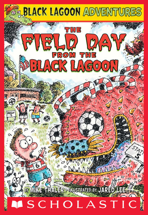 Book cover of The Field Day from the Black Lagoon (Black Lagoon Adventures #6)