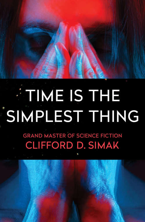 Book cover of Time Is the Simplest Thing