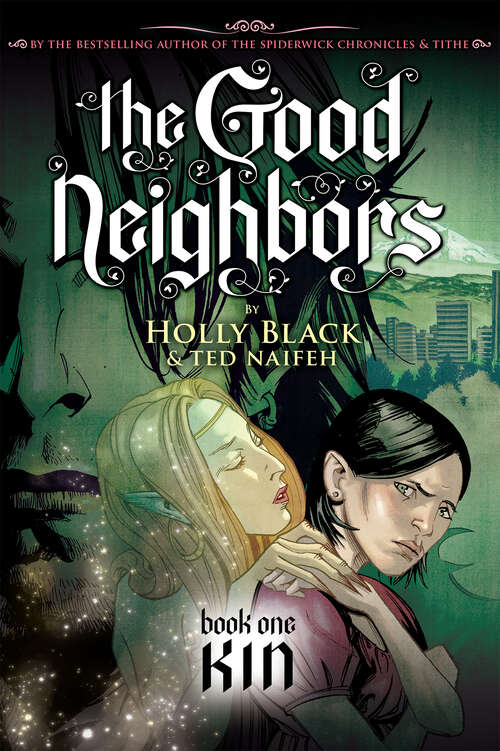 Book cover of Kin: A Graphic Novel (The Good Neighbors #1)