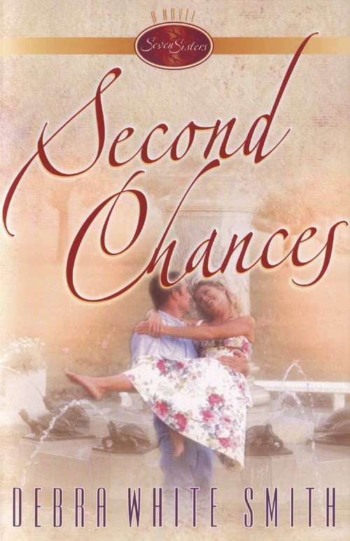 Second Chances (Seven Sisters Series Book #1)