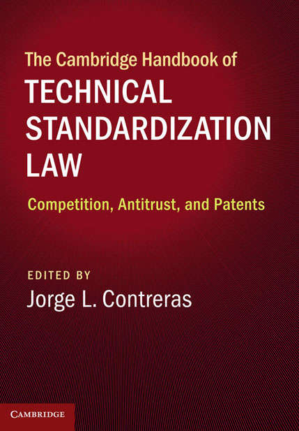 Book cover of The Cambridge Handbook of Technical Standardization Law