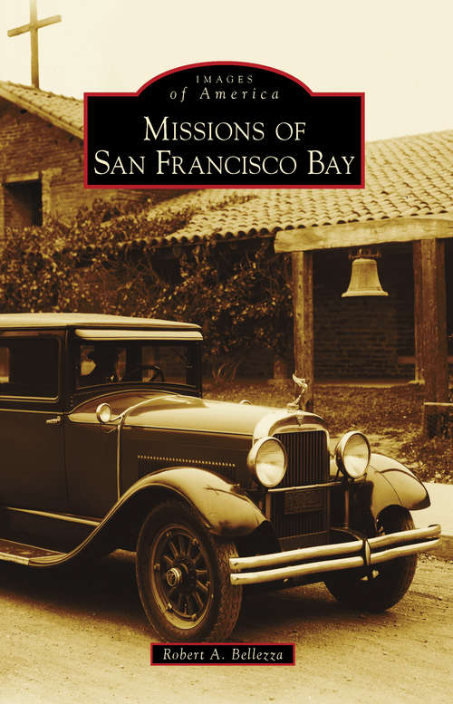 Book cover of Missions of San Francisco Bay