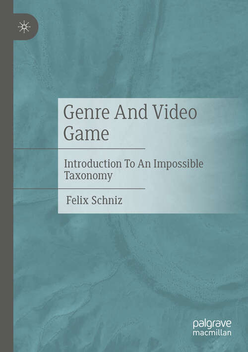 Book cover of Genre And Video Game: Introduction To An Impossible Taxonomy