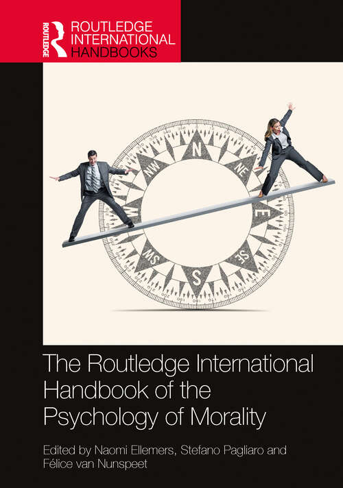 Book cover of The Routledge International Handbook of the Psychology of Morality (Routledge International Handbooks)