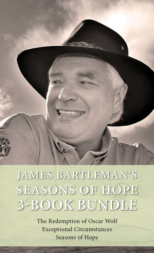 Book cover of James Bartleman's Seasons of Hope 3-Book Bundle: Seasons of Hope / Exceptional Circumstances / The Redemption of Oscar Wolf