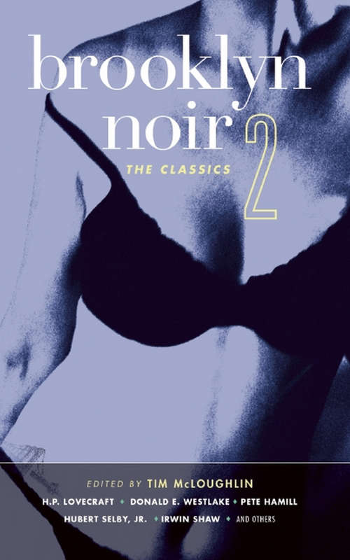 Book cover of Brooklyn Noir 2: The Classics