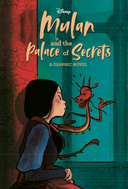 Book cover of Mulan and the Palace of Secrets (Graphic Novel)