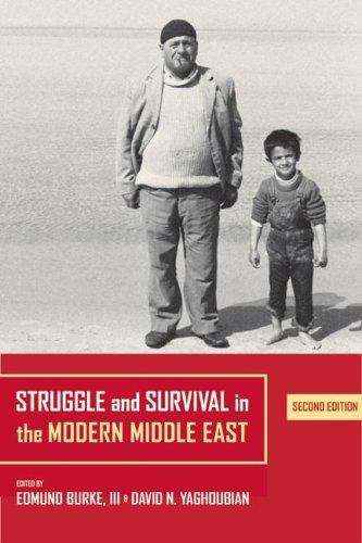 Struggle and Survival in the Modern Middle East (2nd edition)