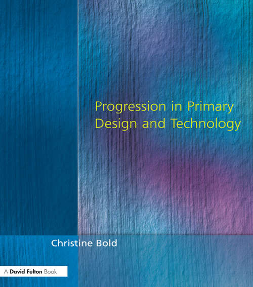 Cover image of Progression in Primary Design and Technology