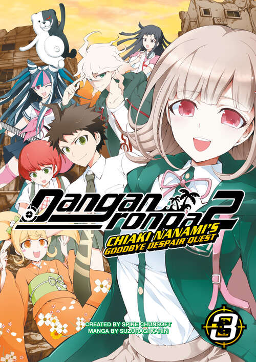 Book cover of Danganronpa 2: Chiaki Nanami's Goodbye Despair Quest Volume 3 (Danganronpa 2)
