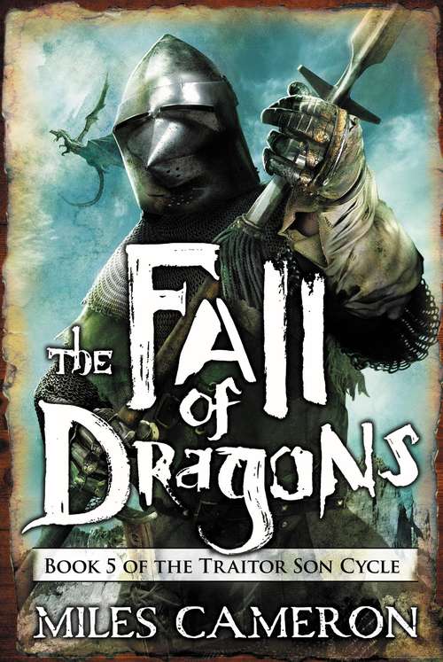 Book cover of The Fall of Dragons (The Traitor Son Cycle #5)