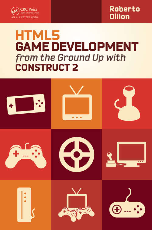 Book cover of HTML5 Game Development from the Ground Up with Construct 2