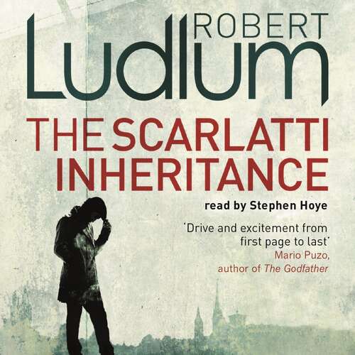 Book cover of The Scarlatti Inheritance: Action, adventure, espionage and suspense from the master storyteller