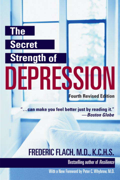 Book cover of The Secret Strength of Depression, Fourth Edition