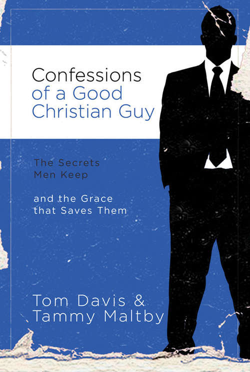 Book cover of Confessions of a Good Christian Guy