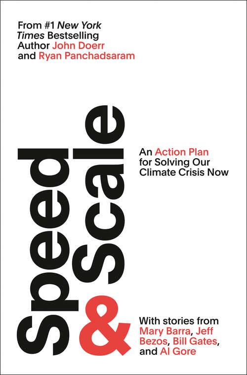 Book cover of Speed & Scale: An Action Plan for Solving Our Climate Crisis Now
