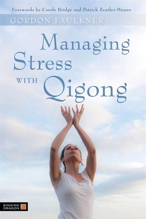 Book cover of Managing Stress with Qigong