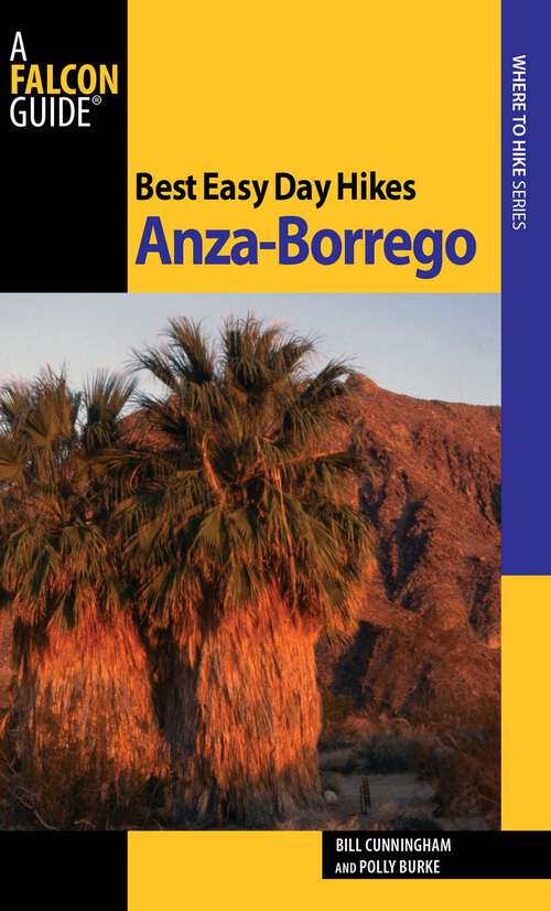 Book cover of Best Easy Day Hikes Anza-Borrego (1st Edition) (Best Easy Day Hikes Series)