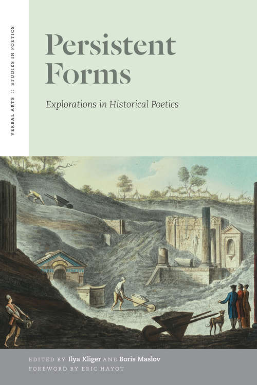 Book cover of Persistent Forms: Explorations in Historical Poetics