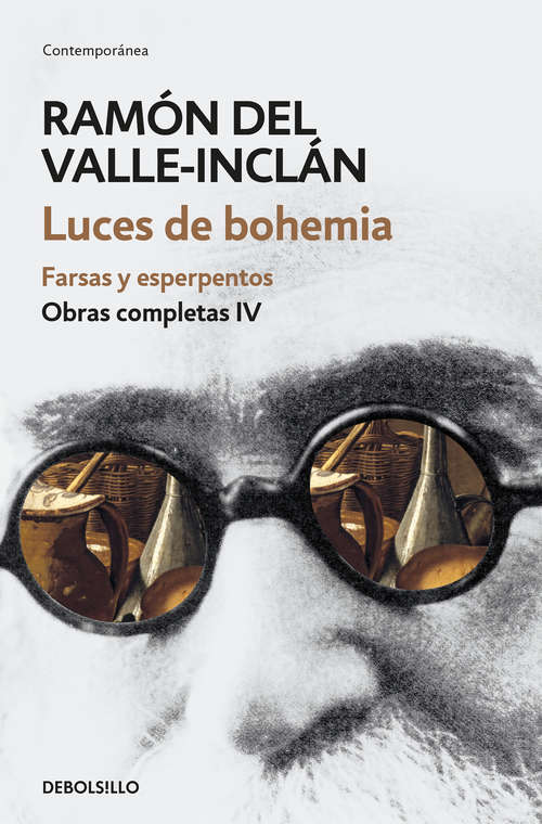 Book cover of Luces de bohemia: Farsas y esperpentos (Obras completas Valle-Inclán #4)