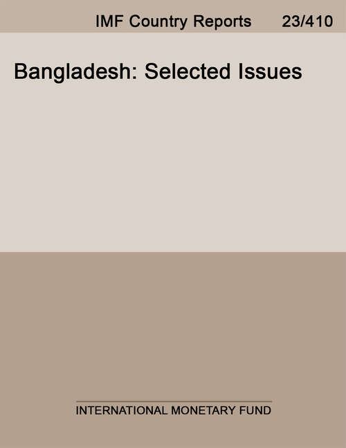 Book cover of Bangladesh: Selected Issues (Imf Staff Country Reports)