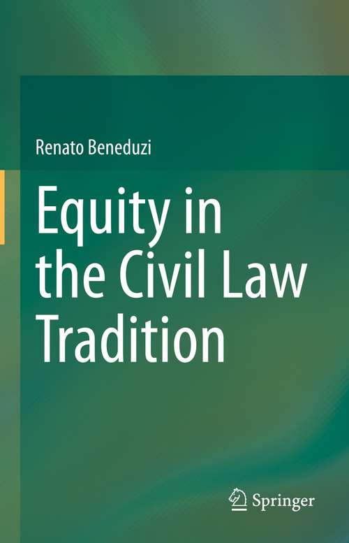 Book cover of Equity in the Civil Law Tradition (1st ed. 2021)