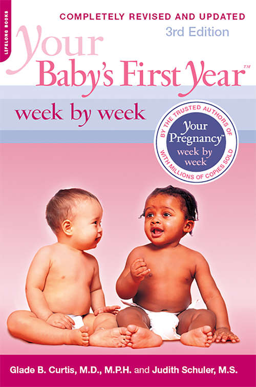 Book cover of Your Baby's First Year Week by Week