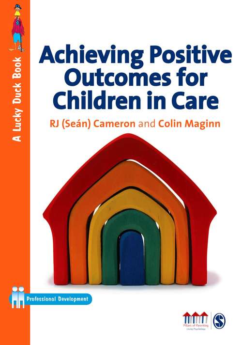 Achieving Positive Outcomes for Children in Care (Lucky Duck Books)