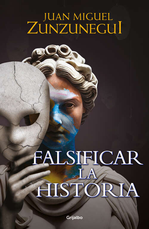 Book cover of Falsificar la historia
