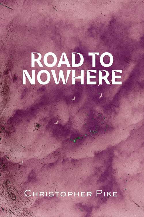 Book cover of Road to Nowhere