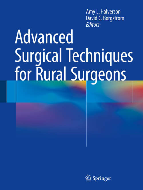 Book cover of Advanced Surgical Techniques for Rural Surgeons