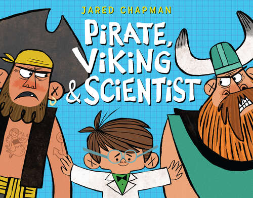 Book cover of Pirate, Viking & Scientist