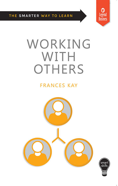 Working with Others: Smart Skills (Smart Skills)