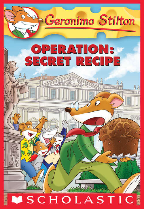 Book cover of Operation: Secret Recipe (Geronimo Stilton #66)