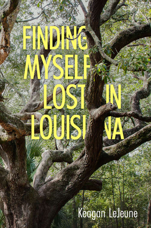 Book cover of Finding Myself Lost in Louisiana (EPUB Single)
