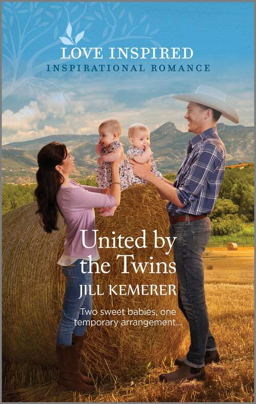 Book cover of United by the Twins: An Uplifting Inspirational Romance (Original) (Wyoming Legacies #2)
